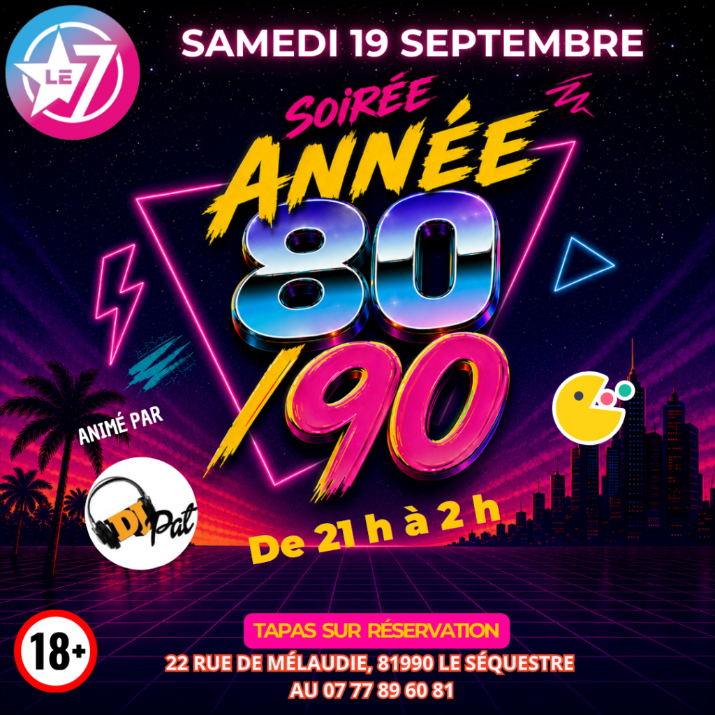 SOIRÉE ANNÉE 80-90